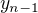 $y_{n-1}$