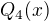 $Q_{4}(x)$