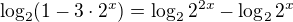 $\log_2(1-3\cdot2^x)=\log_22^{2x}-\log_22^x$