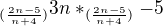 $_{(\frac{2n-5}{n+4})}3n*_{(\frac{2n-5}{n+4})}-5$