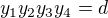 $y_1y_2y_3y_4=d$