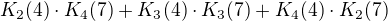 $K_2(4)\cdot K_4(7)+K_3(4)\cdot K_3(7)+K_4(4)\cdot K_2(7)$