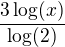$\frac{3\log(x)}{\log(2)}$