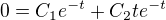 $0=C_1e^{-t}+C_2te^{-t}$