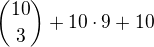 ${10\choose 3}+10\cdot9+10$