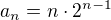 $a_{n}=n\cdot 2^{n-1}$