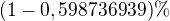 $(1-0,598736939)\% $