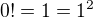 $0!=1=1^{2}$
