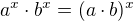 $a^x \cdot b^x = (a \cdot b)^x$