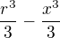 $\frac {r^3} 3 -\frac {x^3} 3$