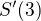 $S^\prime(3)$