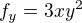$f_y=3xy^2$