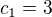 $c_{1}=3$