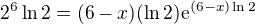 $2^6\ln2 = (6-x)(\ln2)\mathrm{e}^{(6-x)\ln2}$