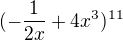 $(-\frac1{2x}+4x^3)^{11}$
